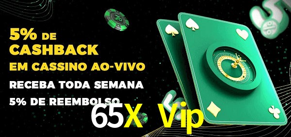 Promoções do cassino ao Vivo 65X Vip