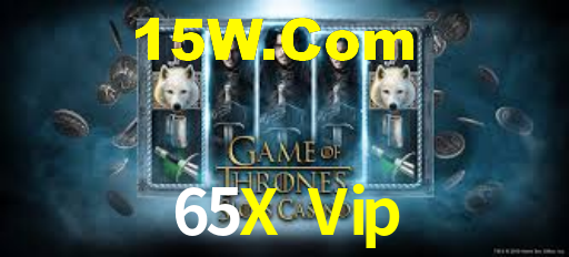 65X Vip
